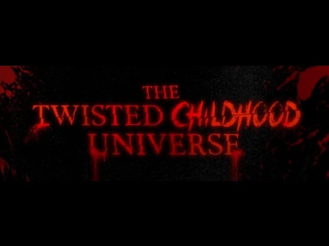 The Twisted Childhood Universe – Twisted Stories with Little Creativity